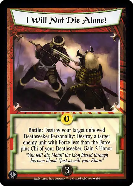 I Will Not Die Alone!