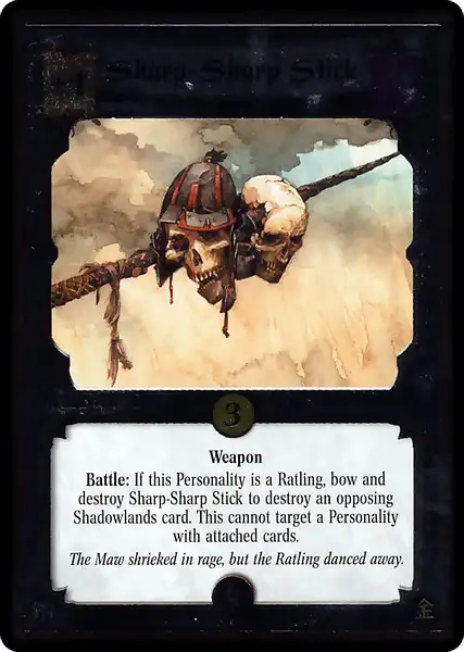 Sharp-Sharp Stick
